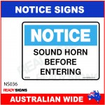 NOTICE SIGN - NS036 - SOUND HORN BEFORE ENTERING